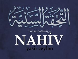 nahiv-dersleri-tuhfetüs-seniyye