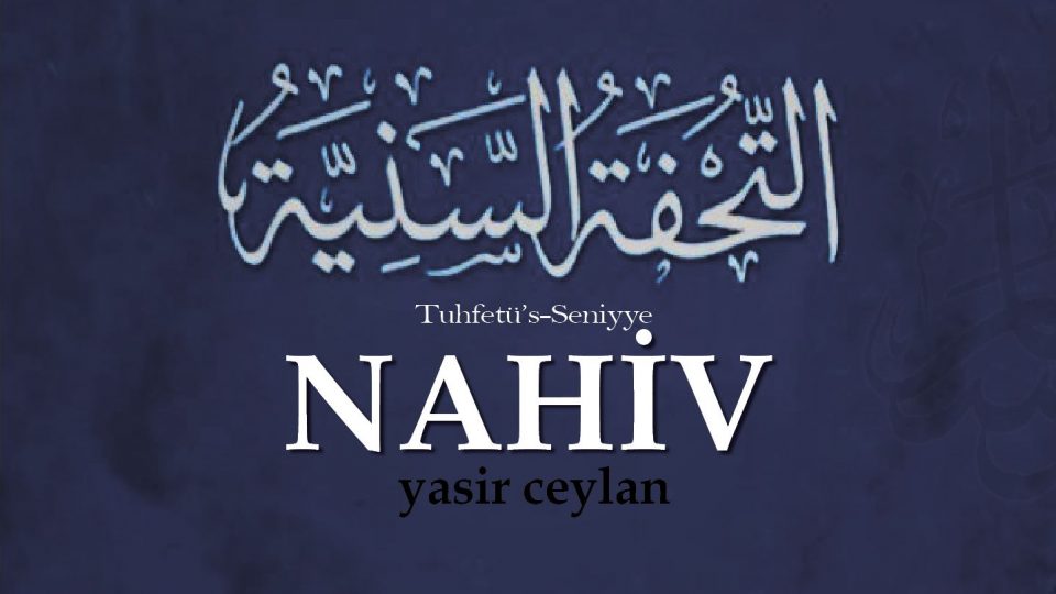 nahiv-dersleri-tuhfetüs-seniyye nahiv-dersleri-tuhfetüs-seniyye